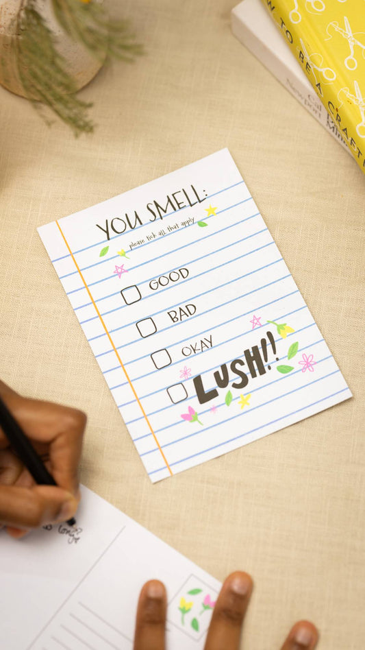 You Smell, Good, Bad, Okay or Lush!! - US 2599